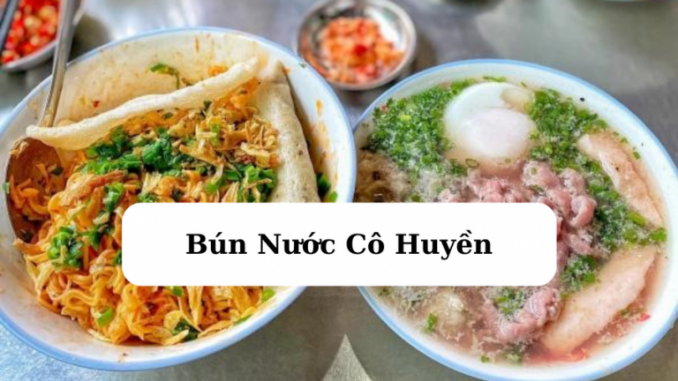 review bún nước cô huyền